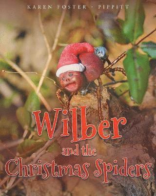 Wilber and the Christmas Spiders 1