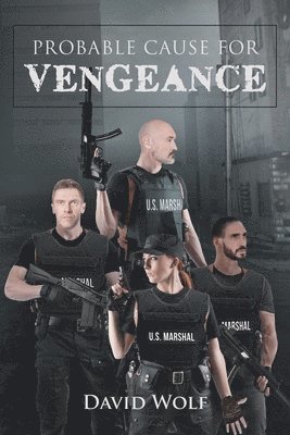 bokomslag Probable Cause for Vengeance