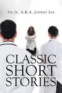 bokomslag Classic Short Stories