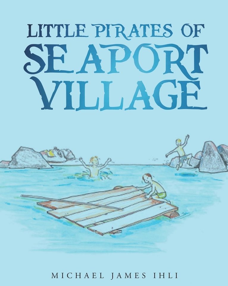 Little Pirates of Seaport Village 1