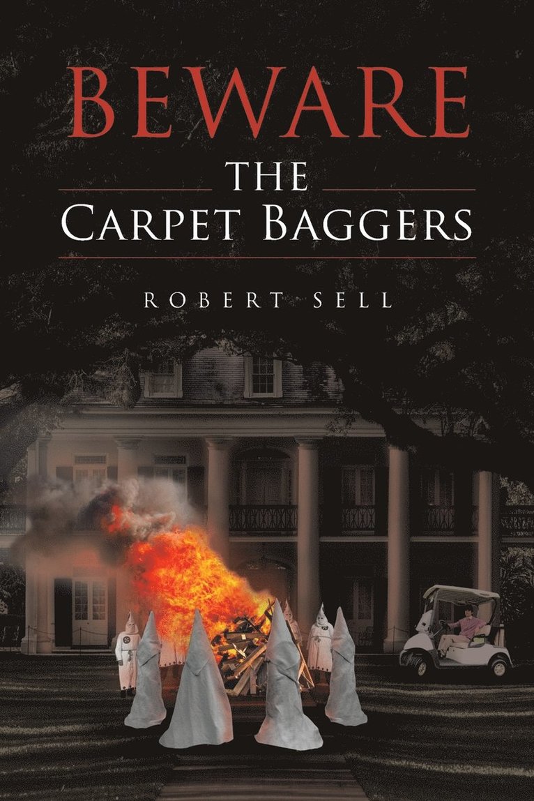 Beware the Carpet Baggers 1