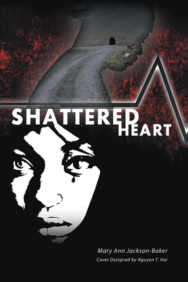 Mary Ann Jackson-Baker - Shattered Heart, Häftad