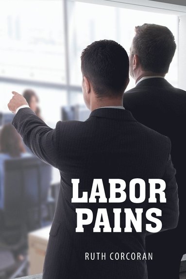 bokomslag Labor Pains