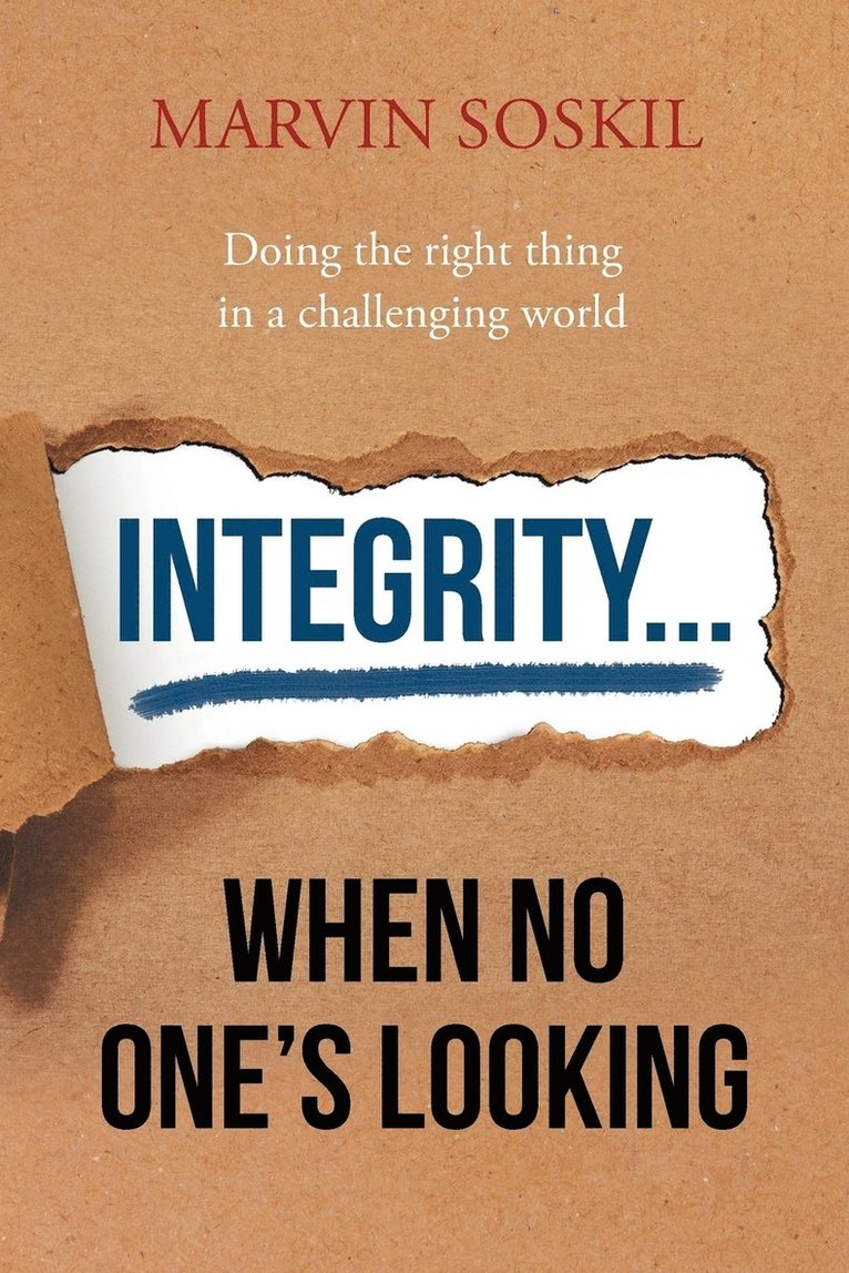 Integrity.... When No One's Looking 1