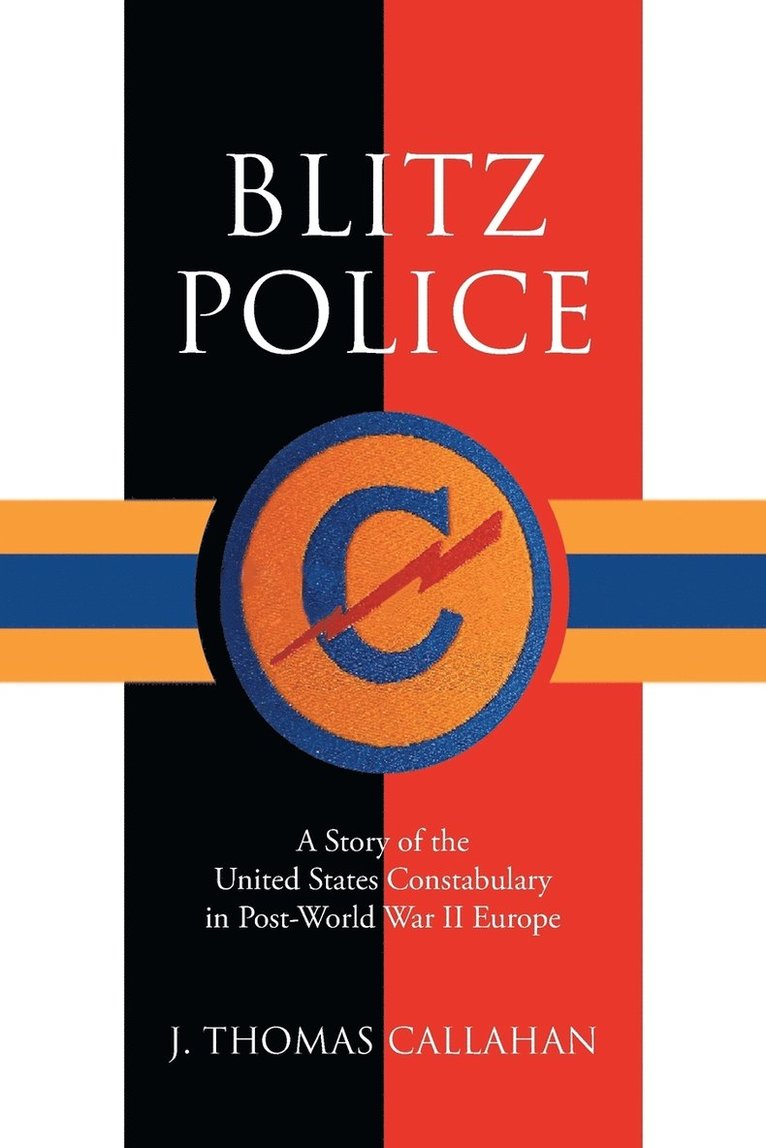 J Thomas Callahan, J. Thomas Callahan - Blitz Police, Häftad