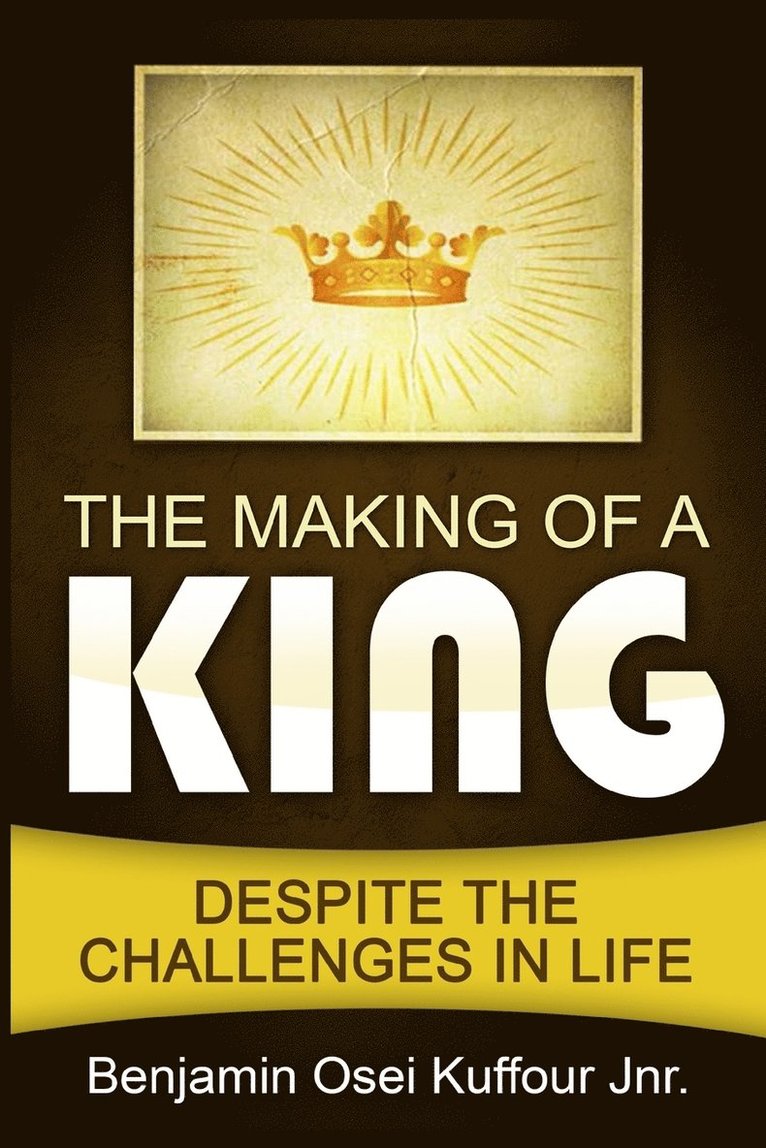 The Making of a King 1