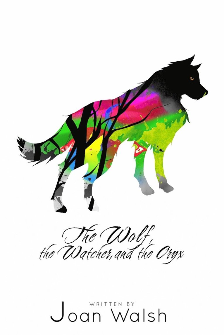 The Wolf, the Watcher, and the Oryx 1