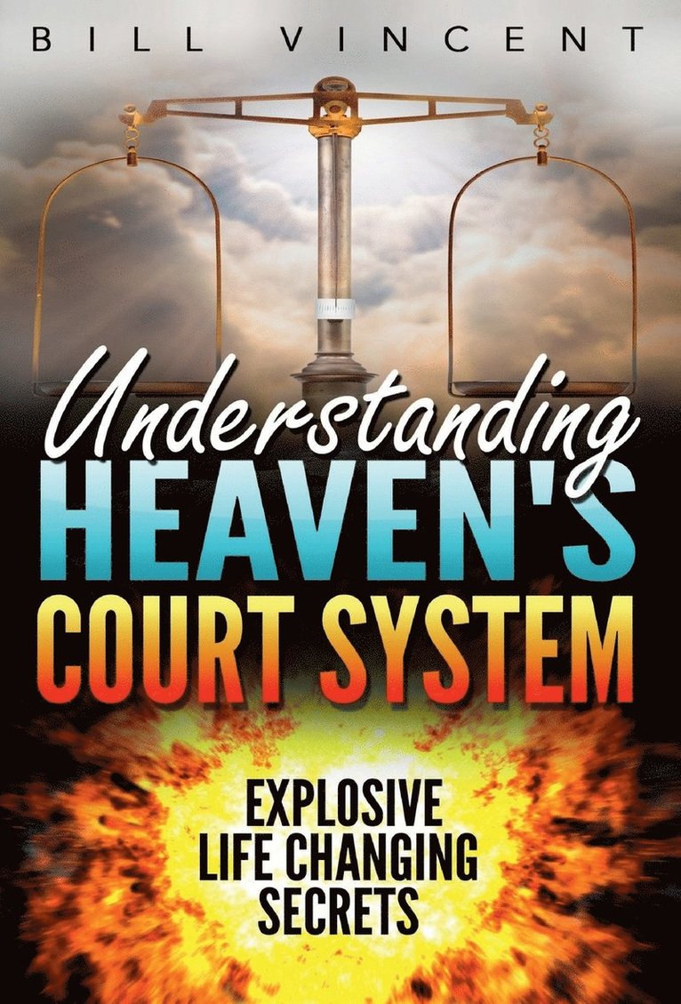 Understanding Heaven's Court System 1