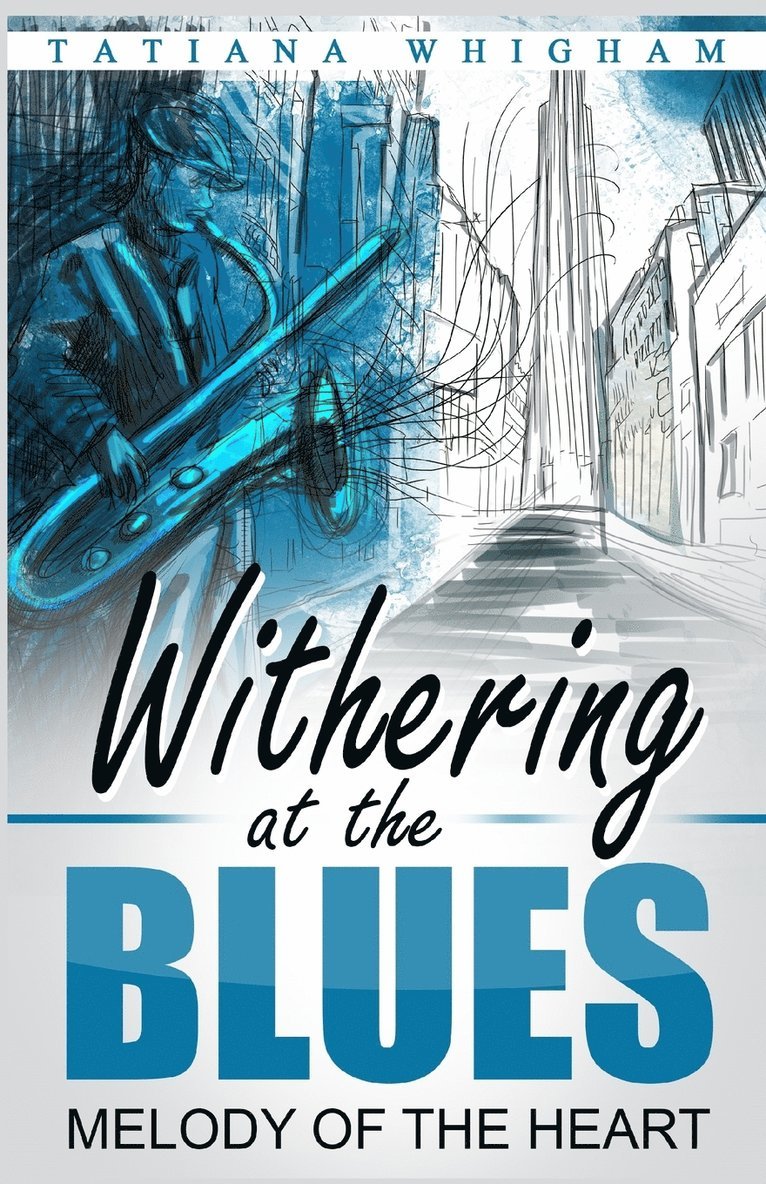 Withering at the Blues 1