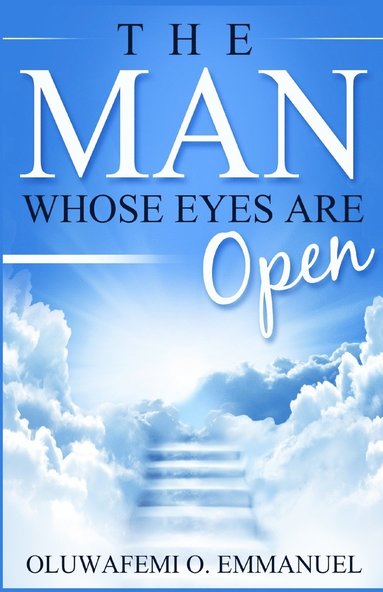 bokomslag The Man Whose Eyes Are Open