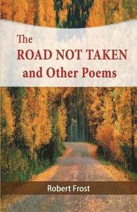 bokomslag The Road Not Taken and Other Poems