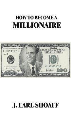 How to Become a Millionaire! 1