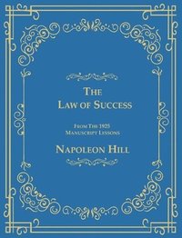 bokomslag Law of Success From The 1925 Manuscript Lessons