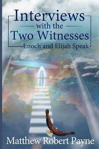 bokomslag Interviews with the Two Witnesses