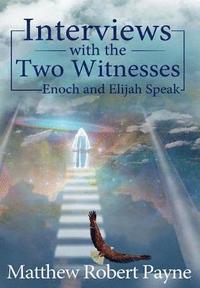 bokomslag Interviews with the Two Witnesses