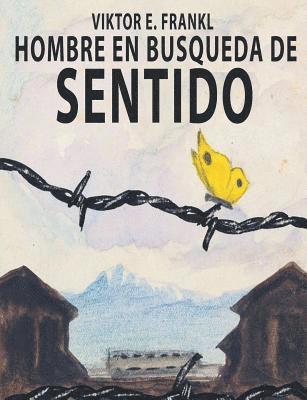 El Hombre En Busca Del Sentido 1