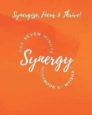 Myisha T Hill, Myisha T. Hill - Seven Minute Synergy Workbook, Häftad