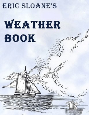 Eric Sloane - Eric Sloane's Weather Book, Häftad