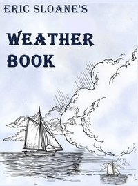 bokomslag Eric Sloane's Weather Book