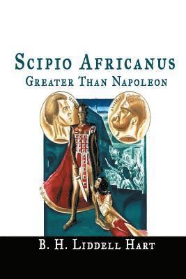 B H Liddell Hart - Scipio Africanus, Häftad