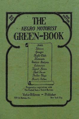 bokomslag The Negro Motorist Green-Book