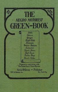 bokomslag The Negro Motorist Green-Book