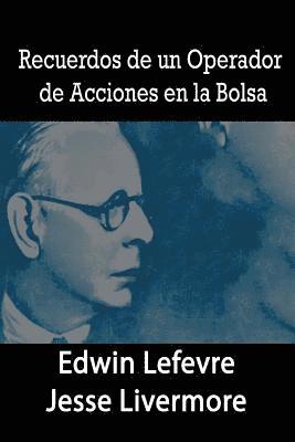Edwin Lefevre, Jesse Livermore - Recuerdos de un Operador de Acciones en la Bolsa, Häftad