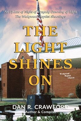 Dan R Crawford, Dan R. Crawford, Dr. Dan R. Crawford - Light Shines On, Häftad