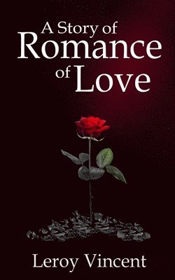 A Story of Romance of Love 1