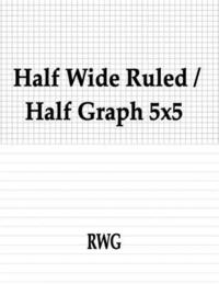 bokomslag Half Wide Ruled / Half Graph 5x5