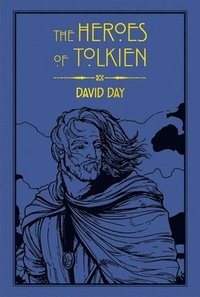 bokomslag Heroes Of Tolkien