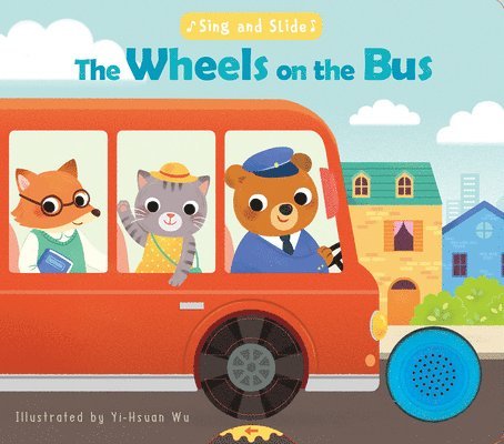 Sing and Slide: The Wheels on the Bus