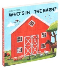 bokomslag Slide-a-Story: Who's in the Barn?