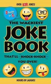 bokomslag The Wackiest Joke Book That'll Knock-Knock You Over!