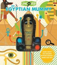 bokomslag Uncover an Egyptian Mummy