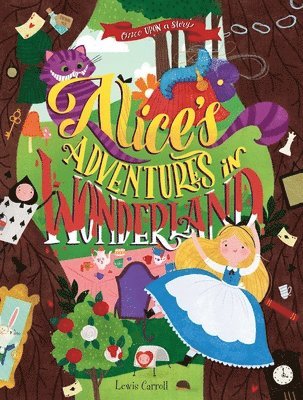 Once Upon a Story: Alice's Adventures in Wonderland 1