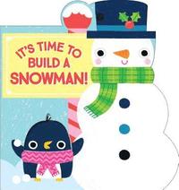 bokomslag It's Time to Build a Snowman!
