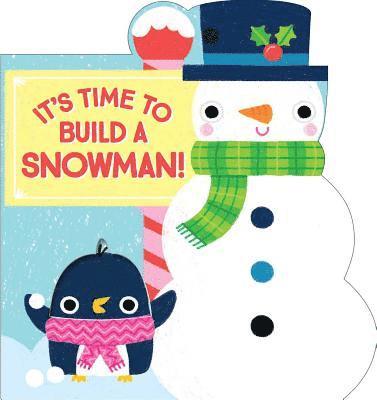 It's Time to Build a Snowman! 1