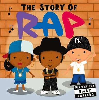 bokomslag The Story of Rap