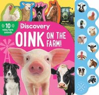 bokomslag Discovery: Oink On The Farm!