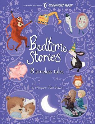 Bedtime Stories: 8 Timeless Tales by Margaret Wise Brown 1