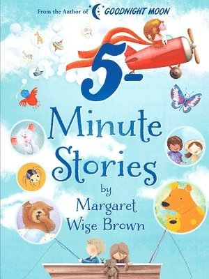 bokomslag Margaret Wise Brown 5-Minute Stories