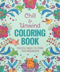 bokomslag Chill & Unwind Coloring Book