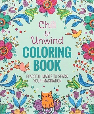 Chill & Unwind Coloring Book 1