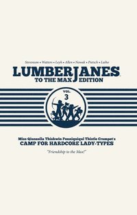 bokomslag Lumberjanes To The Max Vol. 3