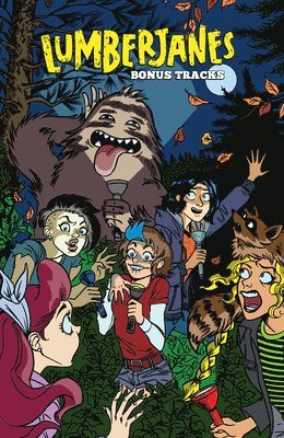 Holly Black, Faith Erin Hicks, Jen Wang, Gabby Rivera, Kelly Thompson - Lumberjanes: Bonus Tracks, Häftad