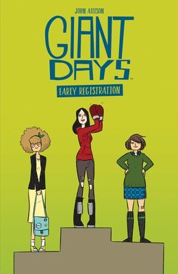 John Allison - Giant Days: Early Registration, Häftad