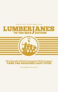 bokomslag Lumberjanes: To The Max Vol. 5