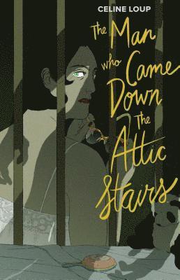 Man Who Came Down the Attic Stairs 1