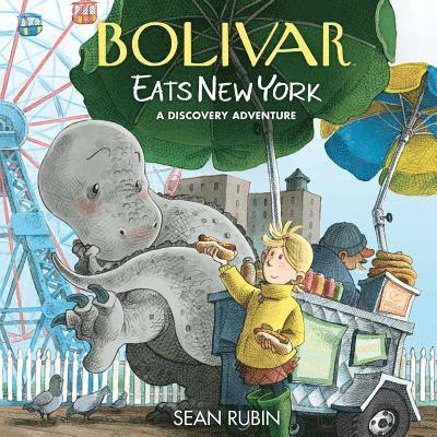 Bolivar Eats New York: A Discovery Adventure 1